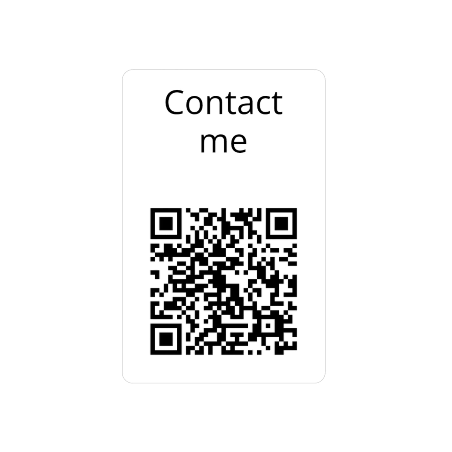 Copy of Kiss-Cut Vinyl Decal — "Contact me" QR Code Sticker