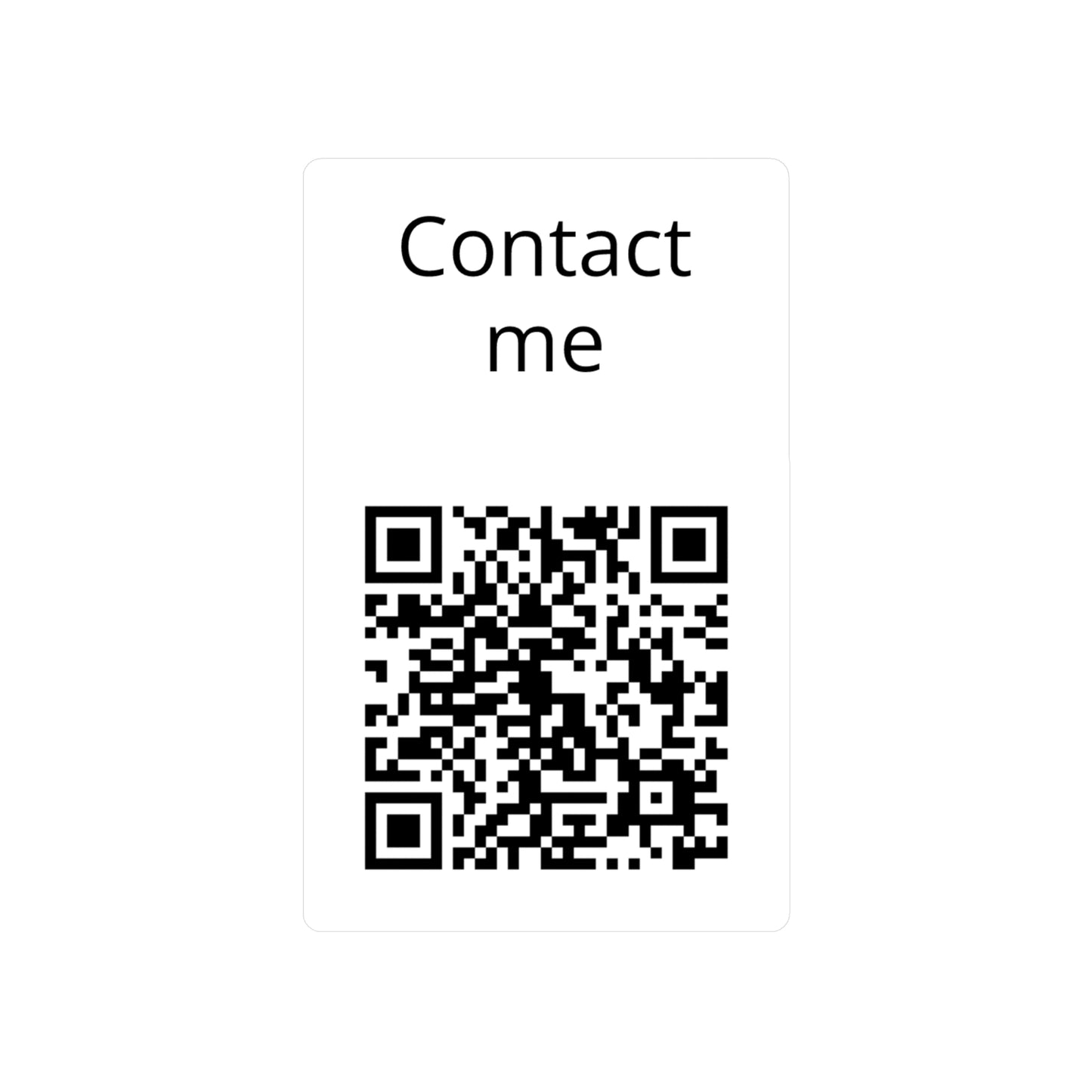Copy of Kiss-Cut Vinyl Decal — "Contact me" QR Code Sticker