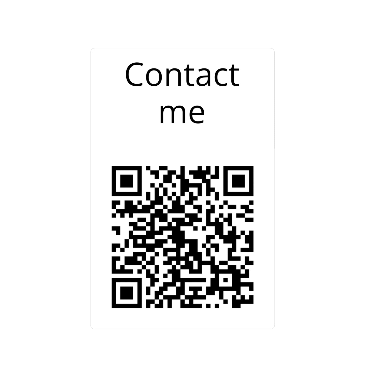Copy of Kiss-Cut Vinyl Decal — "Contact me" QR Code Sticker