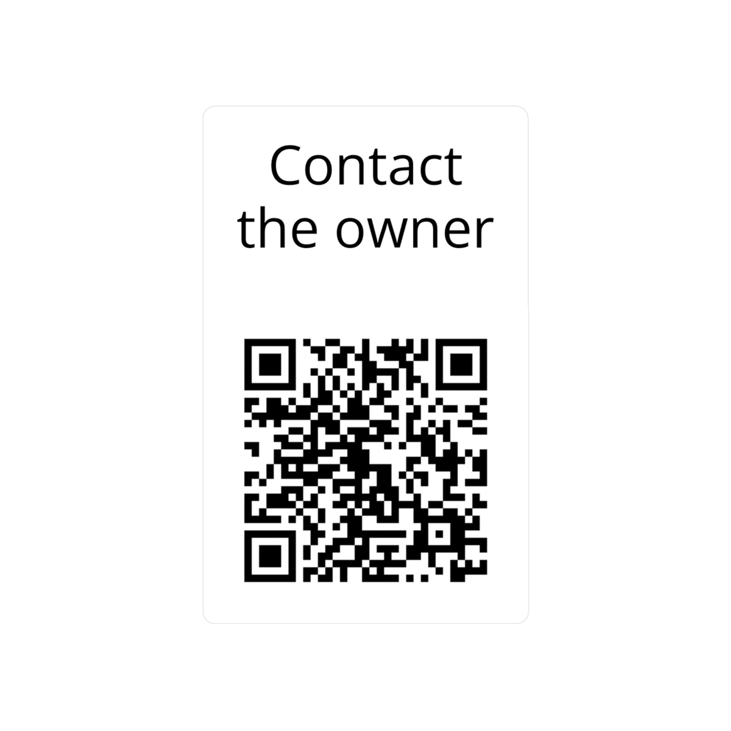 Kiss-Cut Vinyl Decal — "Contact the owner" QR Code Sticker
