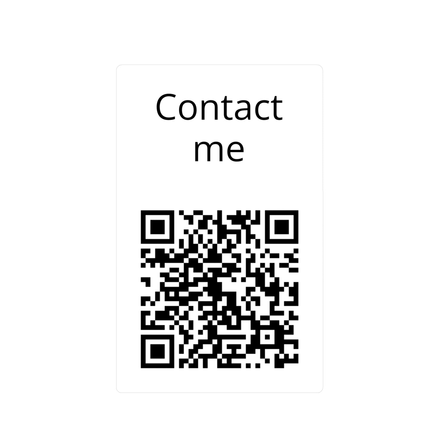 Copy of Kiss-Cut Vinyl Decal — "Contact me" QR Code Sticker